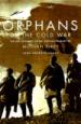 Orphans of the Cold War