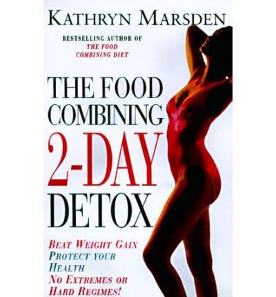 The Food Combining 2-Day Detox