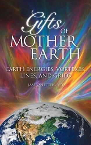 Gifts of Mother Earth