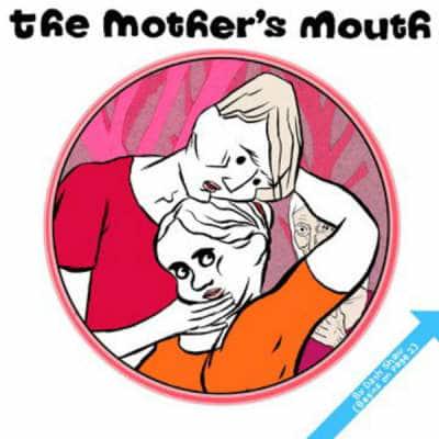 The Mother's Mouth