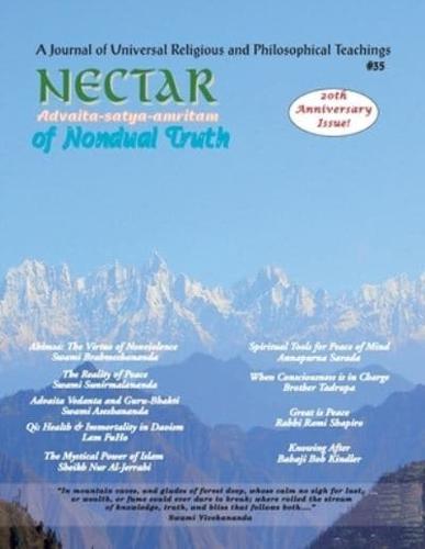 Nectar of Non-Dual Truth #35: A Journal of Universal Religious and Philosophical Teachings