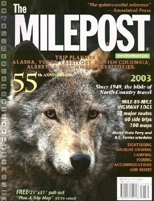 The Milepost 2003