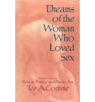 Dreams of the Woman Who Loved Sex