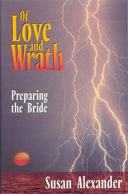 Of Love and Wrath
