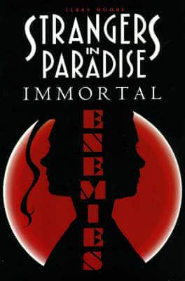 Strangers In Paradise Book 5: Immortal Enemies