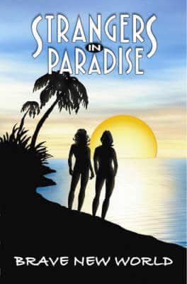 Strangers In Paradise Book 11: Brave New World
