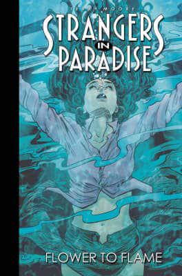 Strangers In Paradise Book 13: Flower To Flame