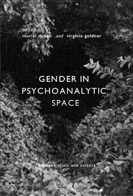 Gender in Psychoanalytic Space