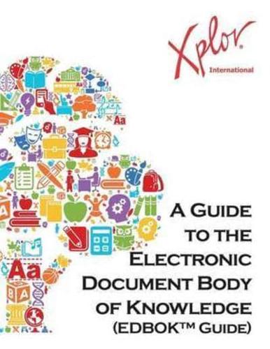 A  Guide to the Electronic Document Body of Knowledge