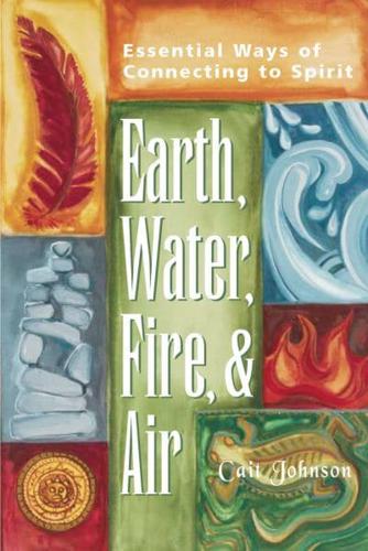 Earth, Water, Fire, and Air
