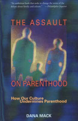Assault on Parenthood