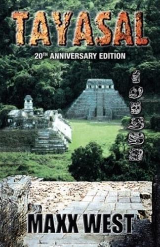 Tayasal: 20Th Anniversary Edition