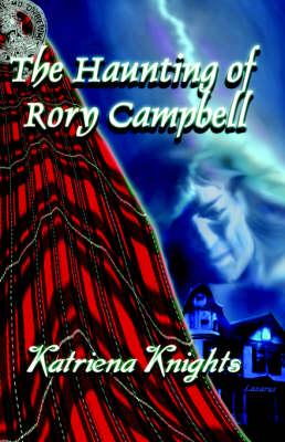 Haunting of Rory Campbell