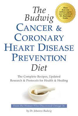 Budwig Cancer & Coronary Heart Disease Prevention Diet