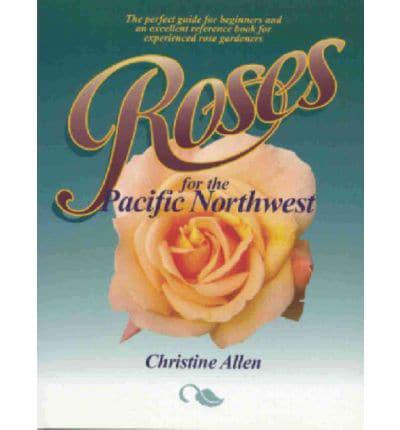 Roses for the Pacific Northwest