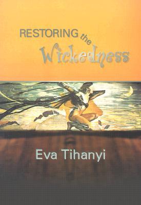 Restoring the Wickedness