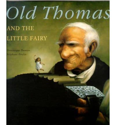 Old Thomas and the Little Fairy
