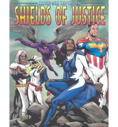 Shields Of Justice: A Hero's Almanac