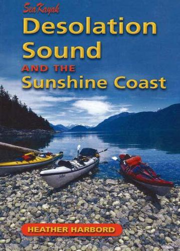 Sea Kayak Desolation Sound & The Sunshine Coast