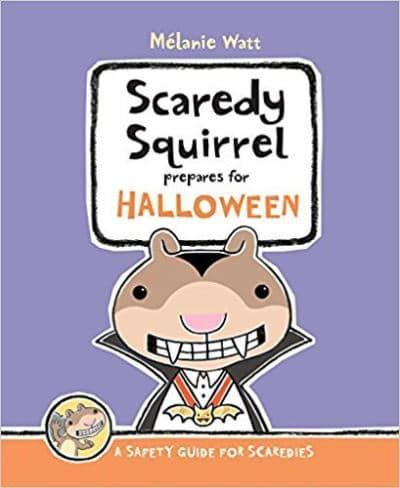 Scaredy Squirrel Prepares for Halloween