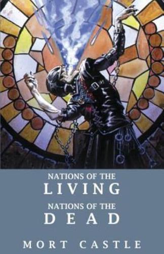 Nations of the Living, Nations of the Dead