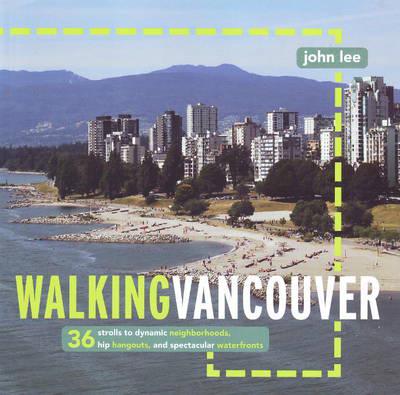 Walking Vancouver