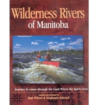 Wilderness Rivers of Manitoba