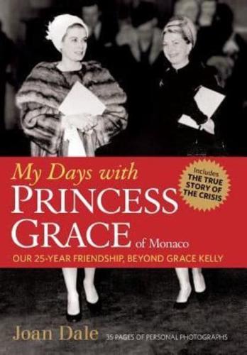 My Days With Princess Grace of Monaco