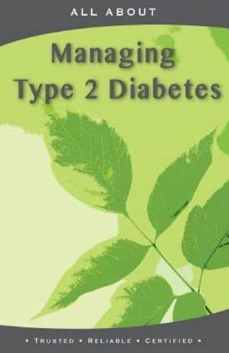 All About Managing Type 2 Diabetes