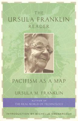 The Ursula Franklin Reader