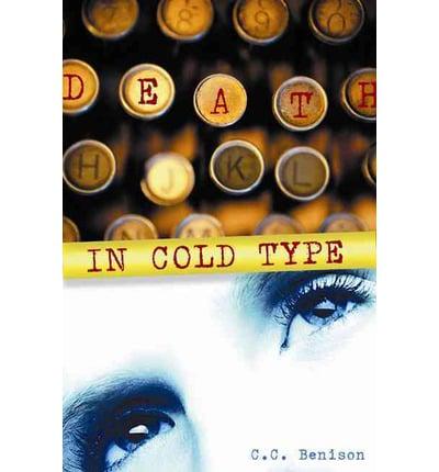 Death in Cold Type