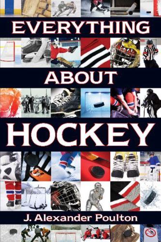 Everything About Hockey
