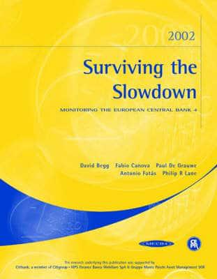 Surviving the Slowdown