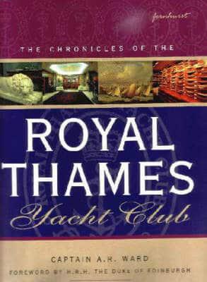 The Chronicles of the Royal Thames Yacht Club