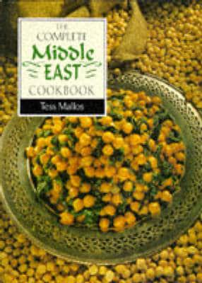 The Complete Middle East Cookbook