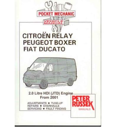 Pocket Mechanic for Citroen Relay,Citroen Jumper,Peugeot Boxer,Fiat Ducato With 2.0 Litre HDi (JTD) Engine