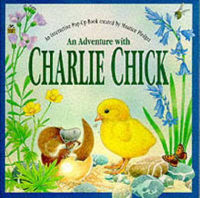 An Adventure With Charlie Chick