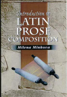 An Introduction to Latin Prose Composition