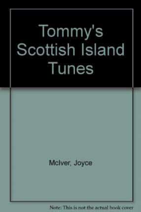 Tommy's Scottish Island Tunes