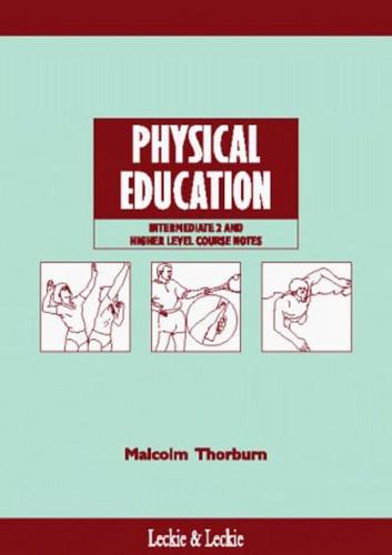 Physical Education Intermediate 2 and Higher Level Course Notes