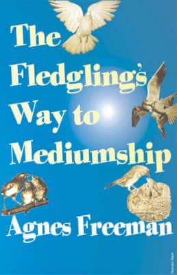 The Fledglings Way to Mediumship
