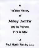 A Political History of Abbey Cwmhir and Its Patrons 1176 to 1282