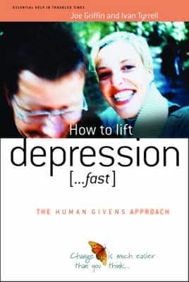 How to Lift Depression - Fast