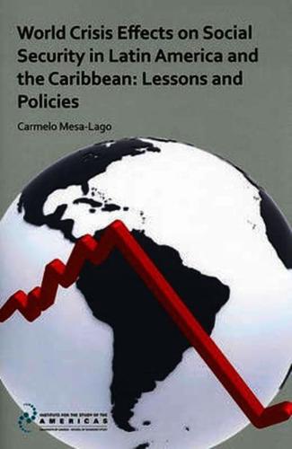 World Crisis Effects on Social Security in Latin America and the Caribbean