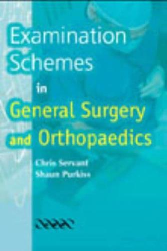 Examination Schemes in General Surgery and Orthopaedics for the MRCS