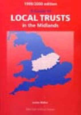 A Guide to Local Trusts in the Midlands