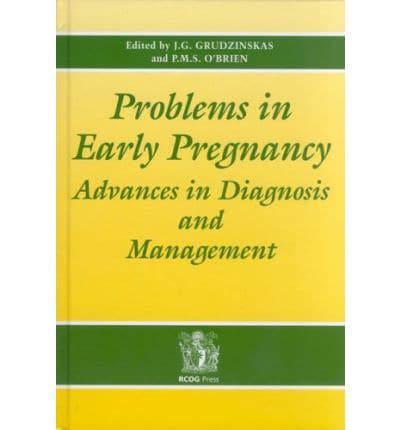 Problems in Early Pregnancy