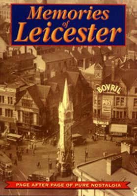 Memories of Leicester