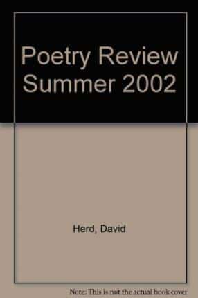 Poetry Review Summer 2002