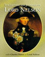 Despatches, Letters and Diary of Vice-Admiral Lord Viscount Horatio Nelson